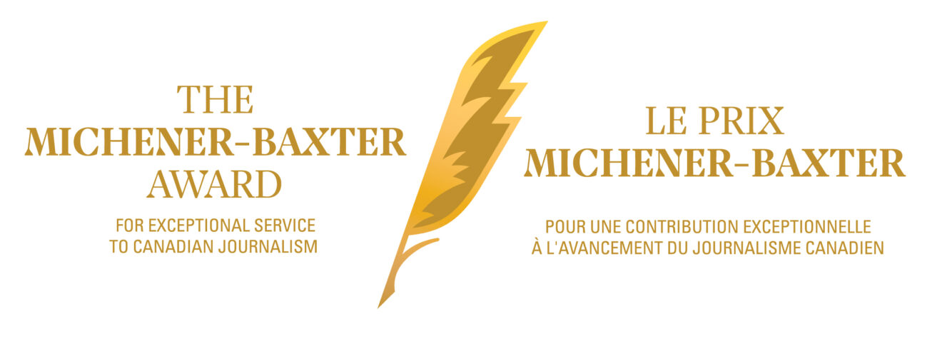 The Michener-Baxter Award for Exceptional Service to Canadian Journalism is accepting public nominations