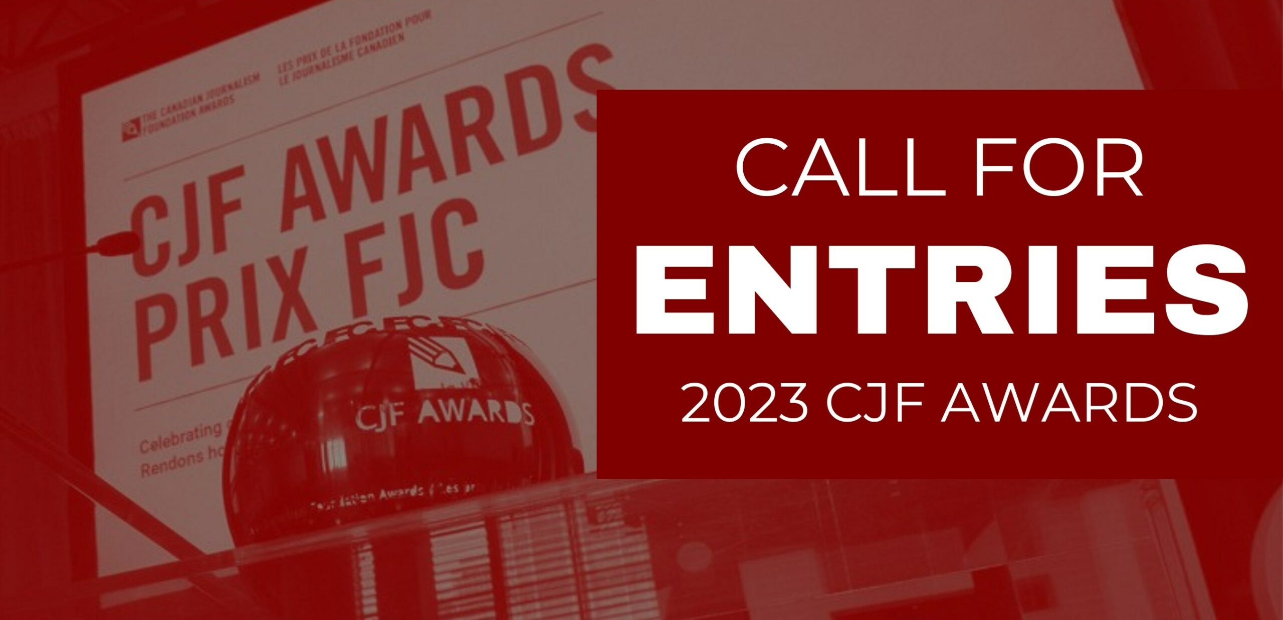 call-for-entries-cjf-awards-and-fellowships-news-media-canada